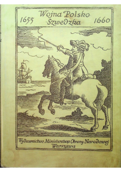 Wojna Polsko Szwedzka 1655- 1660