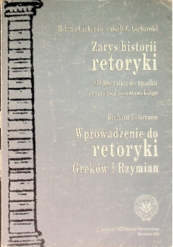 Zarys historii retoryki Wprowadzenie do retoryki Greków i Rzymian