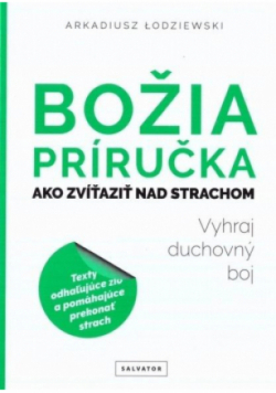 Bozia prrucka ako zvitazit nad strachom