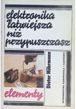 Elektronika łatwiejsza niż przypuszczasz