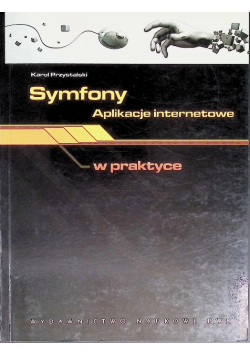 Symfony aplikacje internetowe w praktyce