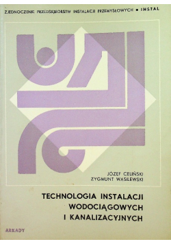 Technologia instalacji wodociągowych i kanalizacyjnych