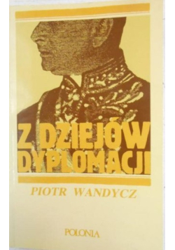 Z dziejów dyplomacji