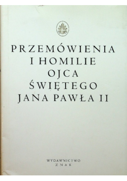 Przemówienia i homilie Ojca Świętego Jana Pawła II