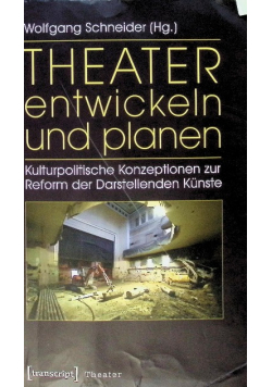Theater entwickeln und planen