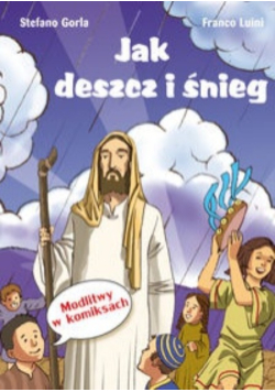 Jak deszcz i śnieg