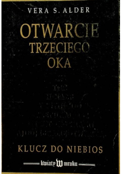 Otwarcie trzeciego oka klucz do niebios