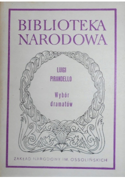 Pirandello wybór dramatów