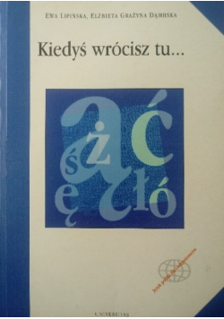 Kiedyś wrócisz tu