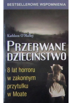 Przerwane dzieciństwo