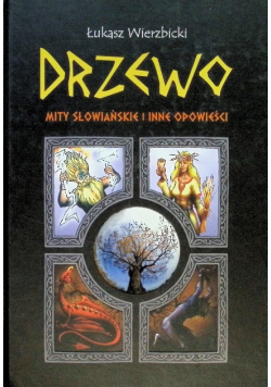 Drzewo Mity słowiańskie i inne opowieści