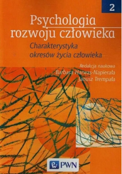 Psychologia rozwoju człowieka tom II