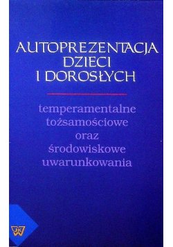 Autoprezentacja dzieci i dorosłych