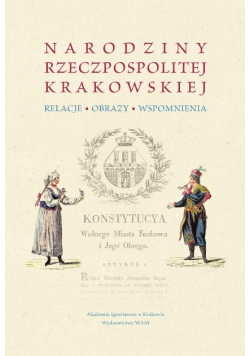 Narodziny Rzeczpospolitej Krakowskiej