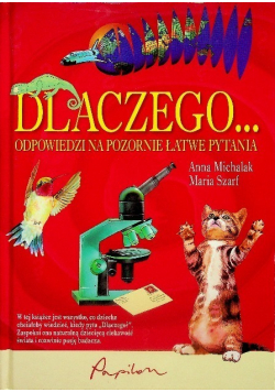 Dlaczego Odpowiedzi na pozornie łatwe pytania