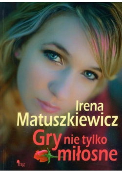 Gry nie tylko miłosne