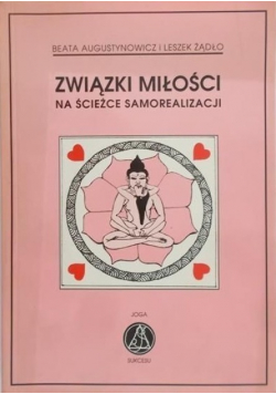 Związki miłości na ścieżce samorealizacji