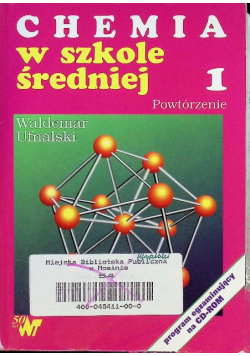 Chemia w szkole średniej Tom 1