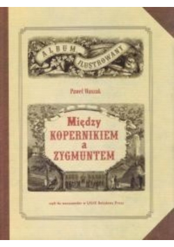 Między Kopernikiem a Zygmuntem
