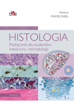 Histologia Podręcznik dla studentów medycyny i stomatologii