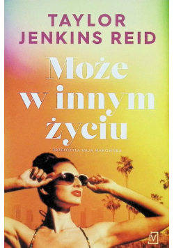 Może w innym życiu