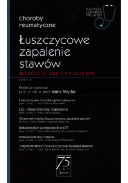 Łuszczycowe zapalenie stawów W gabinecie lekarza specjalisty