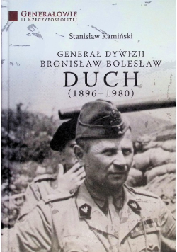 Generał dywizji Bronisław Bolesław Duch