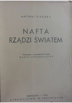 Nafta rządzi światem 1936 r