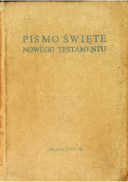 Pismo Święte Nowego Testamentu