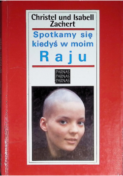 Spotkamy się kiedyś w moim Raju