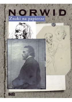 Norwid Znaki na papierze
