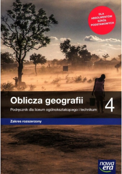 Oblicza geografii 4 Podręcznik dla liceum ogólnokształcącego i technikum Zakres rozszerzony