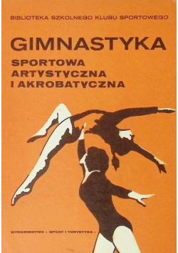 Gimnastyka sportowa artystyczna i akrobatyczna