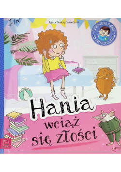 Edukacyjne baśnie Hania wciąż się złości