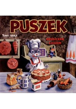 Puszek. Króliczek Łasuch