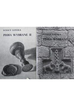 Loyola Pisma wybrane Tom  I i II
