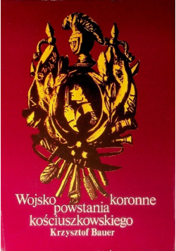Wojsko koronne powstania kościuszkowskiego