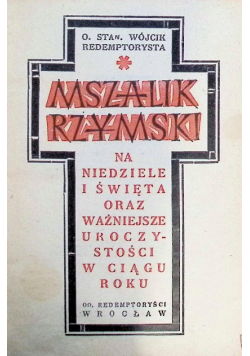 Mszalik Rzymski na niedziele i święta oraz ważniejsze uroczystości w ciągu roku 1949 r.