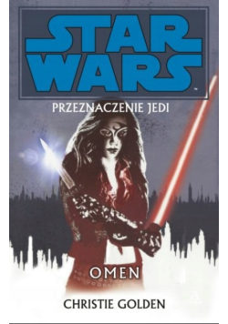 Star Wars Przeznaczenie Jedi Omen