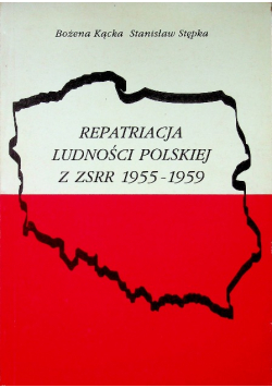 Repatriacja ludności polskiej z ZSRR 1955-1959