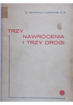 Trzy Nawrócenia i trzy Drogi 1934 r.