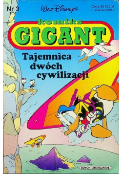 Komiks Gigant nr 3 Tajemnica dwóch cywilizacji