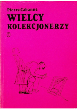 Wielcy Kolekcjonerzy