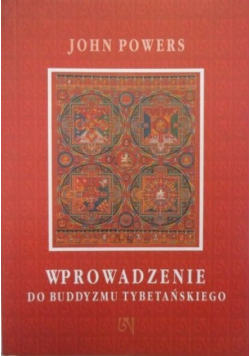 Wprowadzenie do Buddyzmu Tybetańskiego