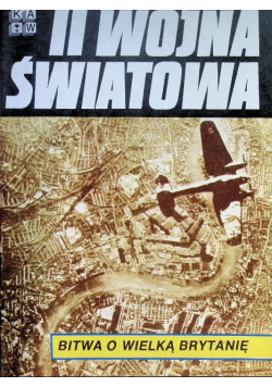 II Wojna Światowa Bitwa o Wielką Brytanie