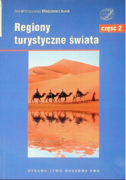 Regiony turystyczne świata Część 2