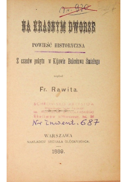 Na Krasnym Dworze 1889 r.
