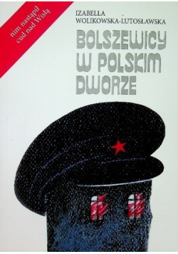 Bolszewicy w polskim dworze