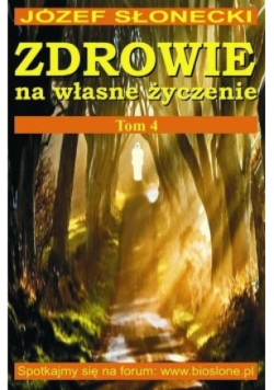 Zdrowie na własne życzenie Tom 4