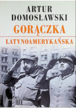 Gorączka latynoamerykańska